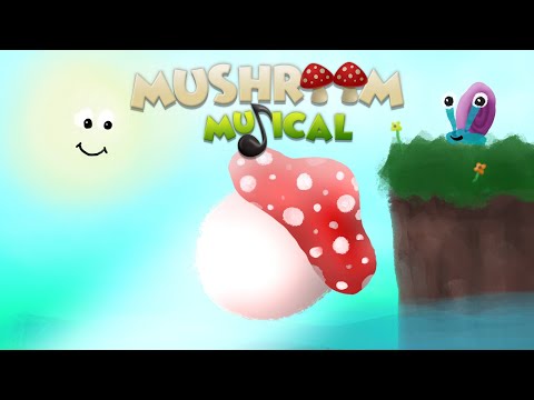 Mushroom Musical