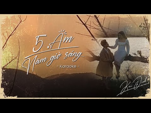 [KARAOKE] 5 giờ sáng - Kai Đinh | Instrumental/ Lofi Beat