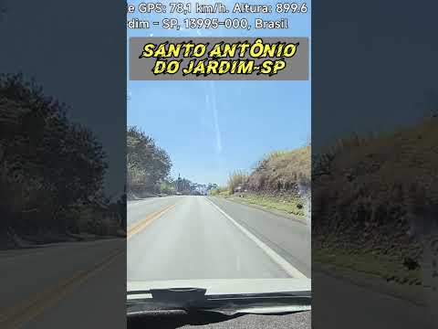 Passando por Santo Antônio do Jardim -SP