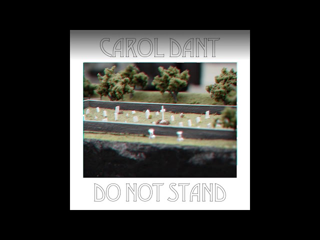 Carol Dant - Do Not Stand (CBM) (Remix Stems)
