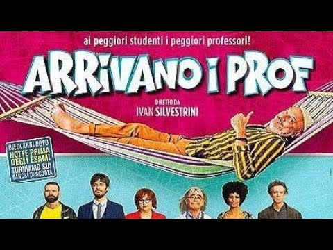 Arrivano i prof- Film Completo