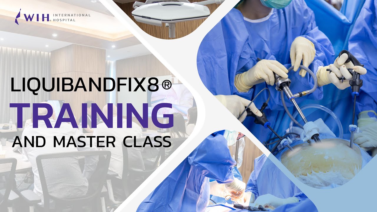 Live Surgery การผ่าตัดไส้เลื่อนแบบส่องกล้อง ที่โรงพยาบาลดับเบิลยูไอเอช อินเตอร์เนชั่นแนล