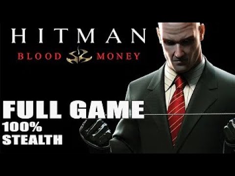 Hitman Blood Money FULL GAMEPLAY 100% stealth - DEATH GAMING