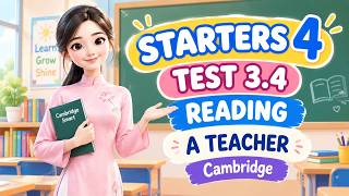 STARTERS 4 TEST 3.4 READING | A TEACHER | Cambridge Smart