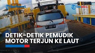 Video Viral Detik-detik Pemudik Motor Terjun ke Laut saat akan Naik Kapal Roro di Tanjung Uban Kepri
