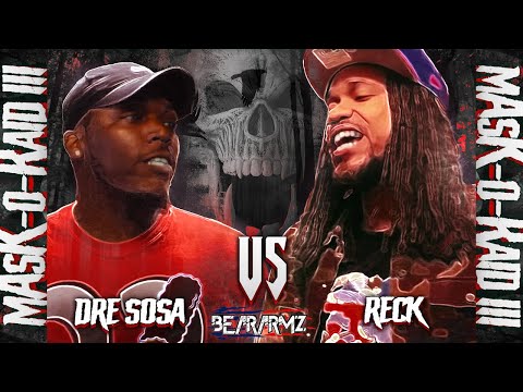 Dre Sosa vs Reck