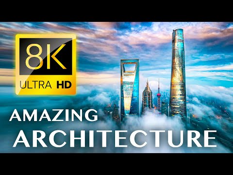 THE ART OF ARCHITECTURE: The World's Most Iconic Structures in 8K ULTRA HD