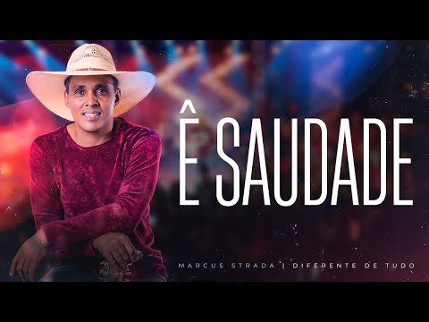 Marcus Strada #diferentedetudo - Ê Saudade - Clipe Oficial #sertanejoraiz #saudade #viola #amor
