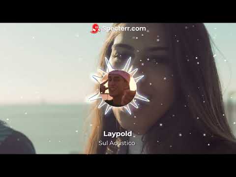 Laypold - Sul Acústico #1 (432Hz)