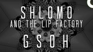 G.S.O.H - Shlomo and the Lip Factory - all vocal song