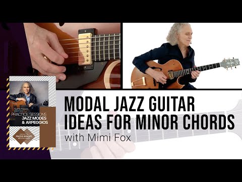 🎸 Modal Jazz Guitar Ideas for Minor Chords with Mimi Fox - TrueFire
