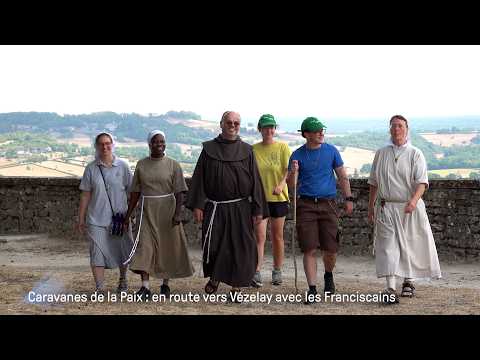 Caravanes de la Paix : en route vers Vézelay avec les Franciscains