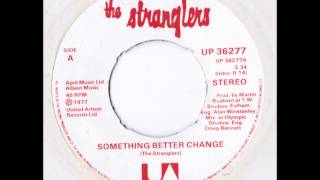 The Stranglers - Something Better Change