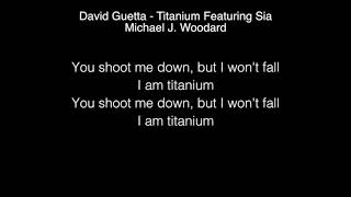 Michael J  Woodard - Titanium Lyrics Featuring Sia ( David Guetta ) American Idol