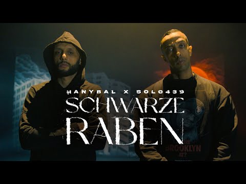 Hanybal - SCHWARZE RABEN feat. Solo439 (prod. von Freshmaker) [Offizielles Video]