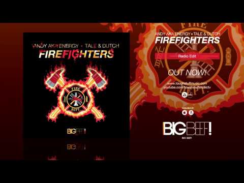 Andy aka Energy x Tale & Dutch - Firefighters (Radio Edit)