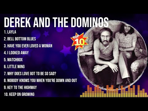 Derek and the Dominos Playlist Of All Songs ~ Derek and the Dominos Greatest Hits Full Album