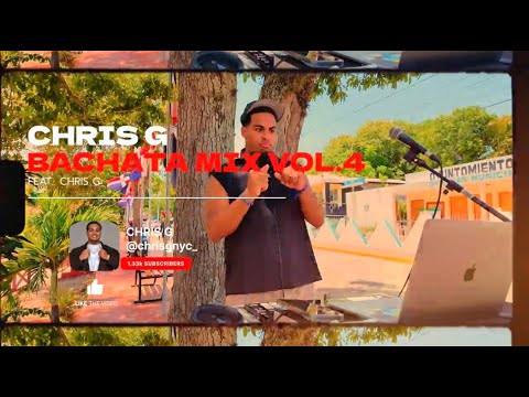 Chris G- BACHATA MIX 04 #BACHATA #CHRISG #CHRISGMIX #CHRISGNYC #BACHATAMIX #BACHATAVIEJA