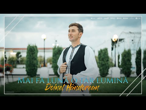 Doinel Hândorean - Mai fă lună o țâr lumină