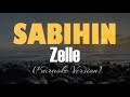 Sabihin - Zelle | HD Karaoke