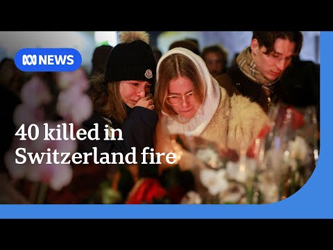 Around 40 killed in Swiss ski resort bar fire on New Year’s Day | ABC NEWS