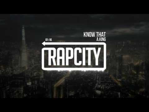 A.King - Know That (Prod. by TrapKingz)