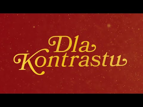 Video thumbnail for Dla kontrastu