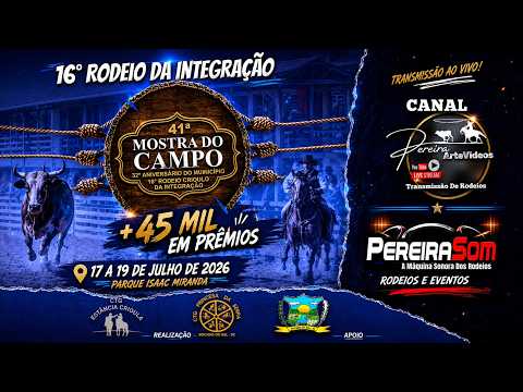 41ª Mostra do Campo 16º Rodeio Crioulo da Integração - Bocaina do Sul SC (domingo)