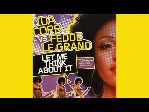 Ida Corr Vs Fedde Le Grand - Let Me Think About It (Exclusive Edit/2007)