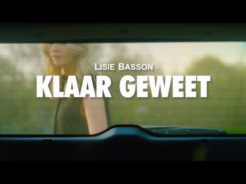 Lisie Basson - Klaar Geweet (Amptelike Musiekvideo)