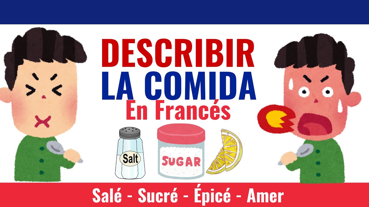 Describir La comida en Francés