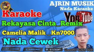 Download lagu Rekayasa Cinta Remix - Camelia Malik [Karaoke] Kn7000 - Nada Wanita | Ajrin Musik mp3