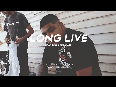 Long Live | Baby Gas x Lil Slugg x Polo G x Lil TJay x Yungeen Ace Type Beat | Prod. GMTheProducer
