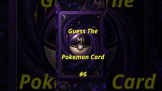 Guess the Pokemon Card Episode 6