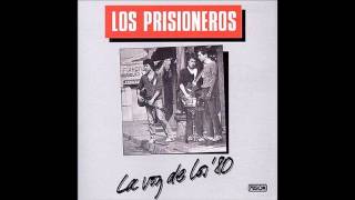 Los Prisioneros - La Voz De Los &#39;80