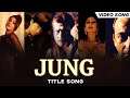 Jung Title Song Sanjay Dutt Shilpa Shetty Full Music Video HD