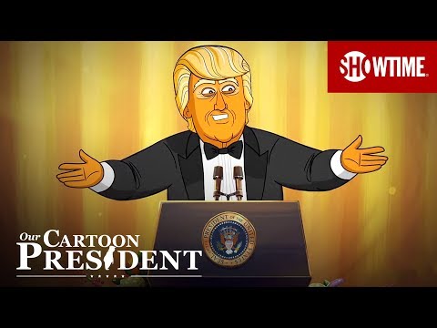 我們的卡通總統在白宮記者晚宴上致辭 | SHOWTIME (Our Cartoon President Addresses the White House Correspondents' Dinner | SHOWTIME)