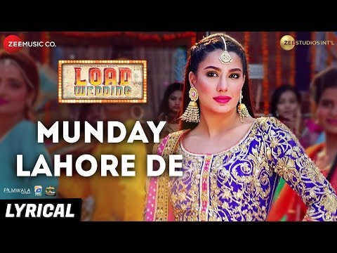 Munday Lahore De - Lyrical | Load Wedding | Fahad Mustafa & Mehwish Hayat | Mohsin Abbas H & Saima J