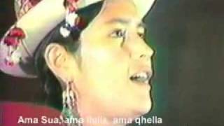 Luzmila Carpio "Ama llulla ama quella ama sua"