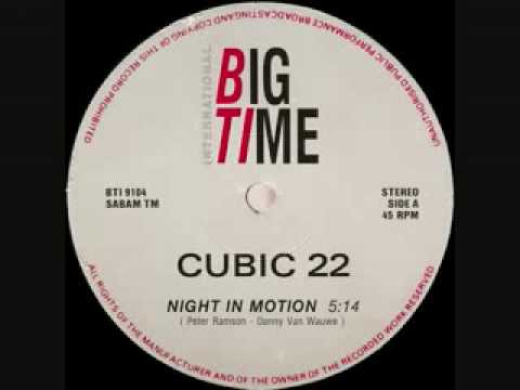 Cubic 22 - Night In Motion