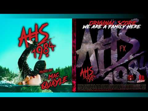 Music From AHS: 1984 I We Are A Family Here - MAC QUAYLE I NR ENTERTAINMENT