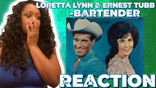 LORETTA LYNN &amp; ERNST TUBB - BARTENDER REACTION