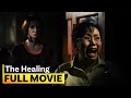 The Healing FULL MOVIE Vilma Santos Kim Chiu