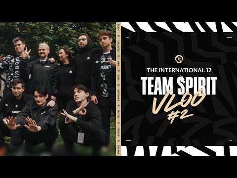 TEAM SPIRIT: THE INTERNATIONAL 12 VLOG 2