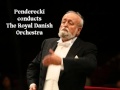 9a. Penderecki conducts The Royal Danish Orchestra: Polish Requiem, Ingemisco Tanquam Reus 1/2