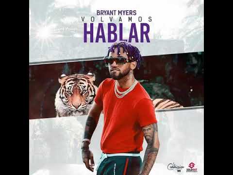 Bryant Myers -Volvamos Hablar - [oficial audio]
