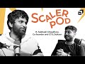 SCALER POD 04 ft. Subhash Choudhary, CTO Dukaan | Building E-Commerce Cloud Infra for Millions