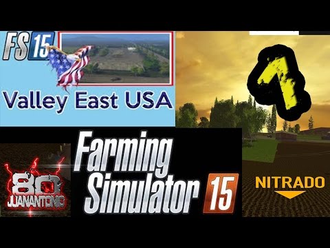 Farming Simulator 2015 Valley East USA map | parte 1 | un nueva serie