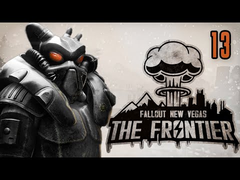 🔴 LIVE - Fallout New Vegas: The Frontier Part 13 - Crusaders of Steel