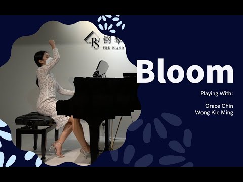 【 钢琴表演视频 】Bloom-Christine Natalie